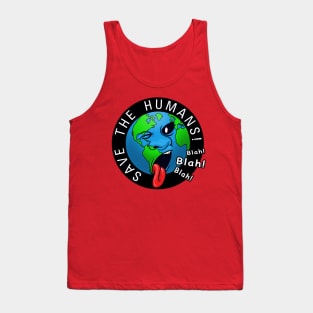 Save The Humans Tank Top